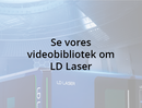 Se vores videobibliotek LD Laser